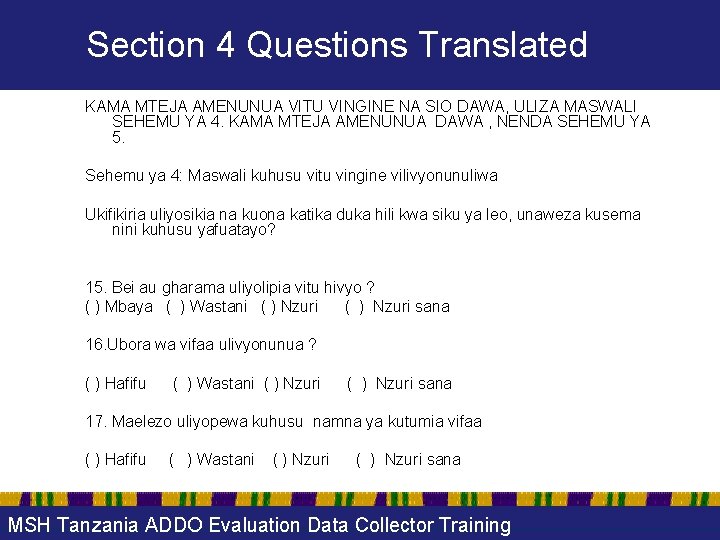 Section 4 Questions Translated KAMA MTEJA AMENUNUA VITU VINGINE NA SIO DAWA, ULIZA MASWALI