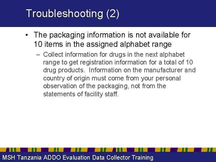 Troubleshooting (2) • The packaging information is not available for 10 items in the