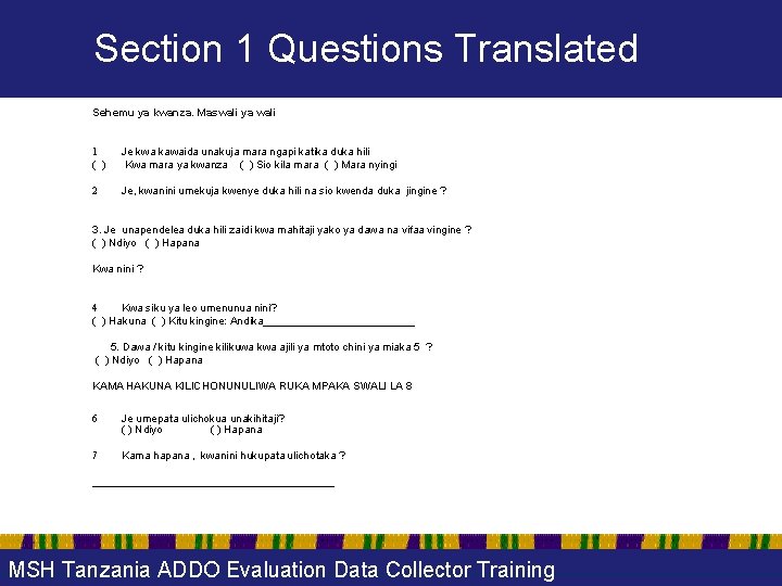 Section 1 Questions Translated Sehemu ya kwanza. Maswali ya wali 1 ( ) Je