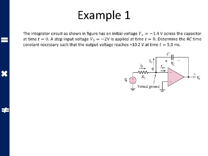 Example 1 Solution: The output voltage 