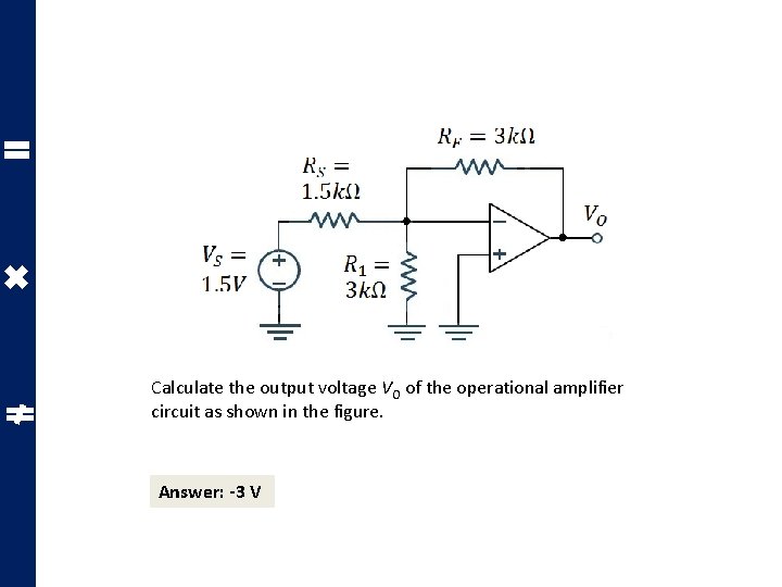 Calculate the output voltage VO of the operational amplifier circuit as shown in the