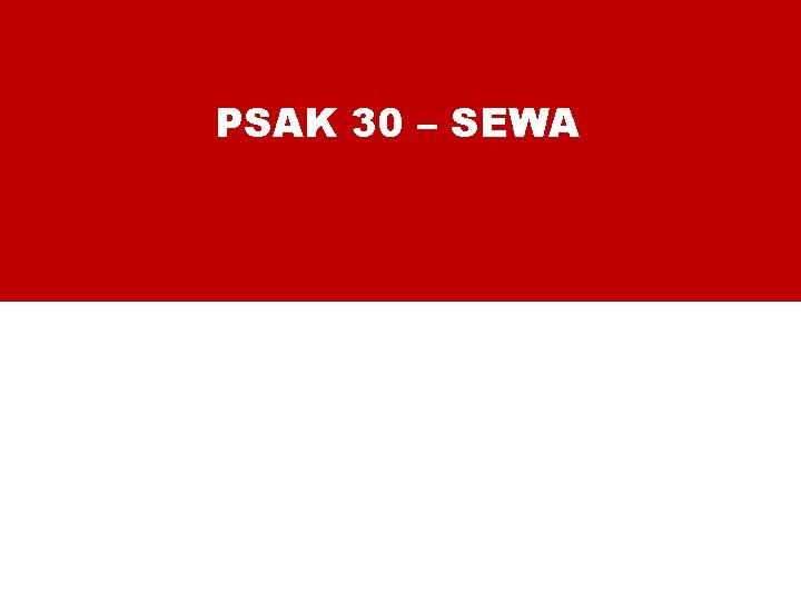 PSAK 30 – SEWA 