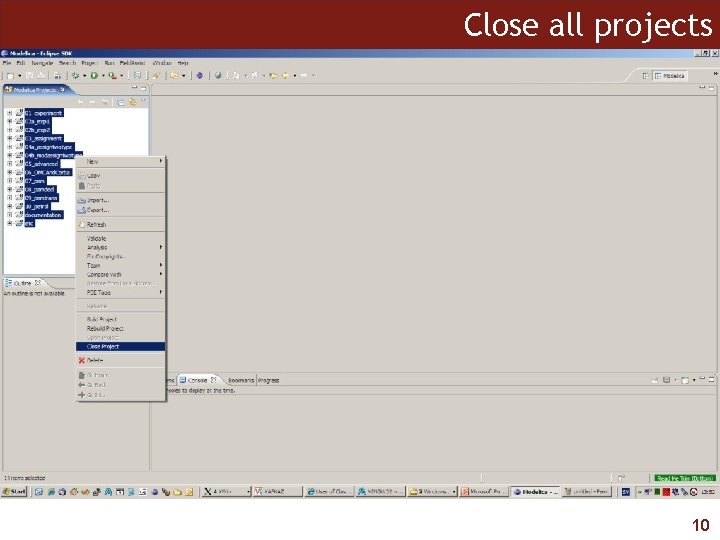 Close all projects 10 