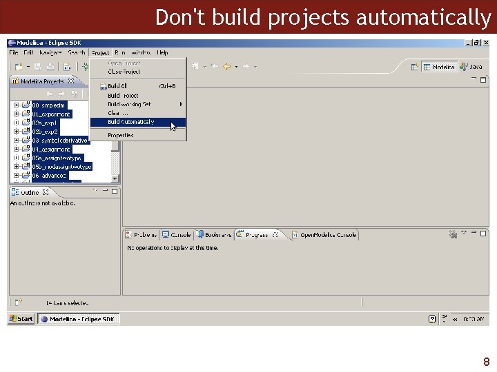 Don't build projects automatically 8 