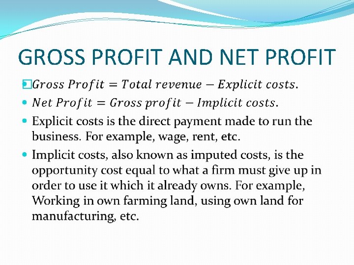 GROSS PROFIT AND NET PROFIT � 