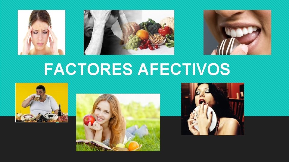 FACTORES AFECTIVOS 