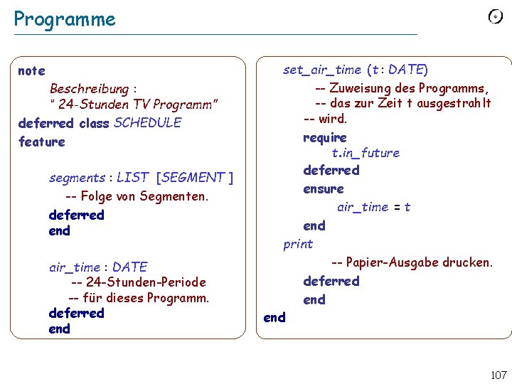 Programme note Beschreibung : “ 24 -Stunden TV Programm” deferred class SCHEDULE feature segments