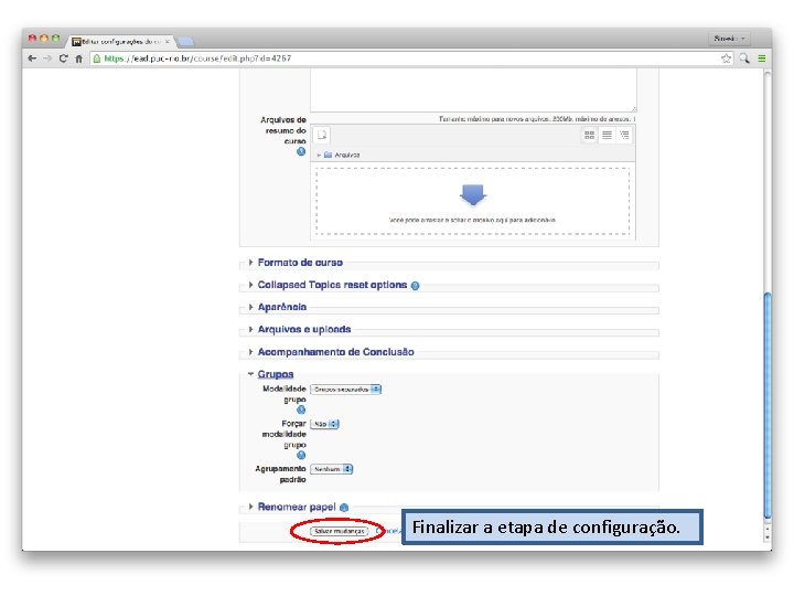 Finalizar a etapa de configuração. 