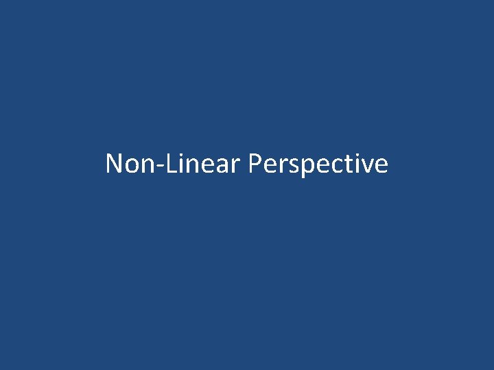Non-Linear Perspective 