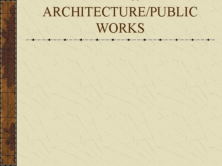 ART & ARCHITECTURE/PUBLIC WORKS 