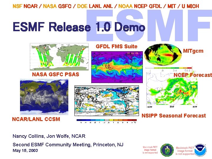 NSF NCAR / NASA GSFC / DOE LANL / NOAA NCEP GFDL / MIT