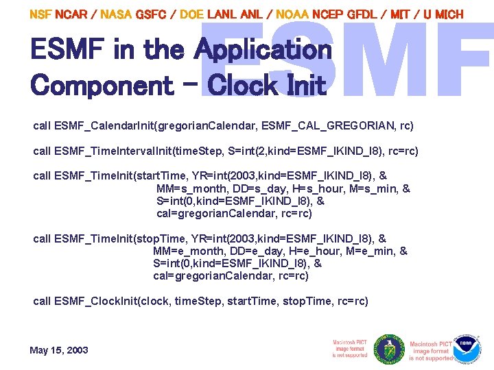 NSF NCAR / NASA GSFC / DOE LANL / NOAA NCEP GFDL / MIT