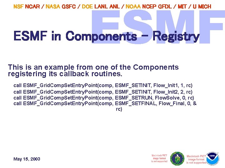 NSF NCAR / NASA GSFC / DOE LANL / NOAA NCEP GFDL / MIT