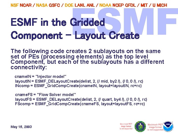 NSF NCAR / NASA GSFC / DOE LANL / NOAA NCEP GFDL / MIT