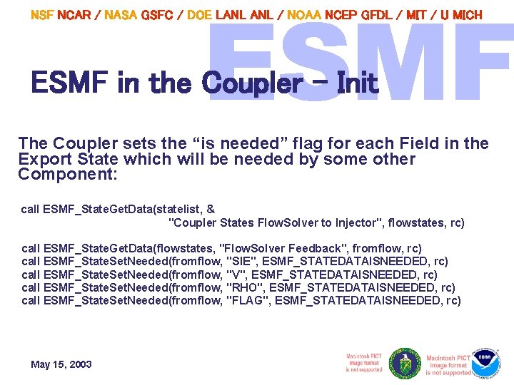 NSF NCAR / NASA GSFC / DOE LANL / NOAA NCEP GFDL / MIT