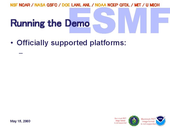 NSF NCAR / NASA GSFC / DOE LANL / NOAA NCEP GFDL / MIT