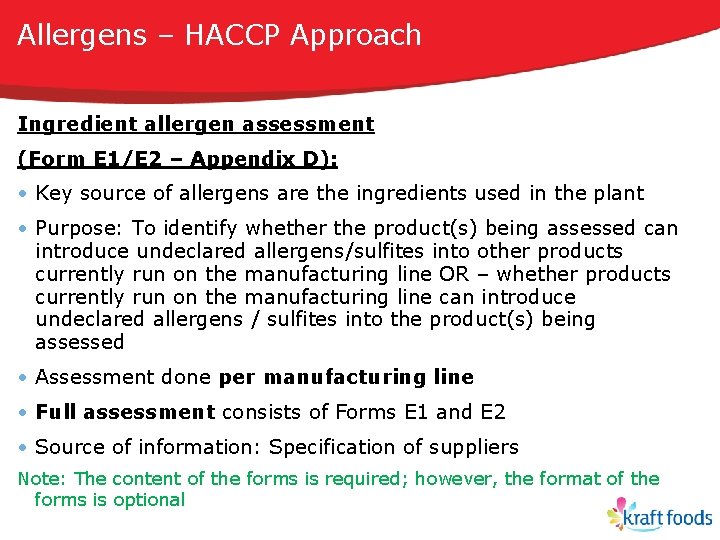 Allergens – HACCP Approach Ingredient allergen assessment (Form E 1/E 2 – Appendix D):