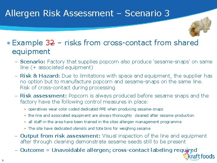 Allergen Risk Assessment – Scenario 3 • Example 32 – risks from cross-contact from