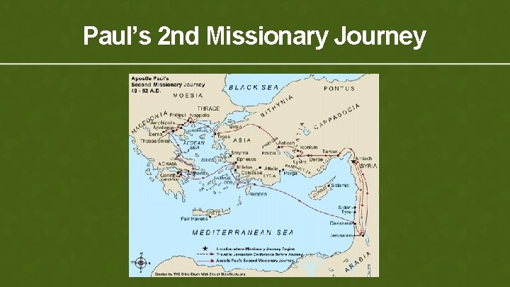 Paul’s 2 nd Missionary Journey 