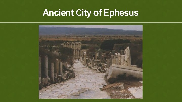 Ancient City of Ephesus 