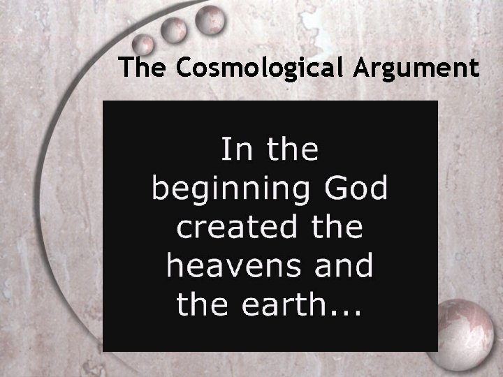 The Cosmological Argument 