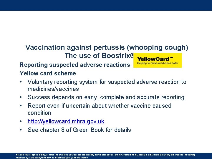 Vaccination against pertussis (whooping cough) The use of Boostrix®-IPV Reporting suspected adverse reactions Yellow