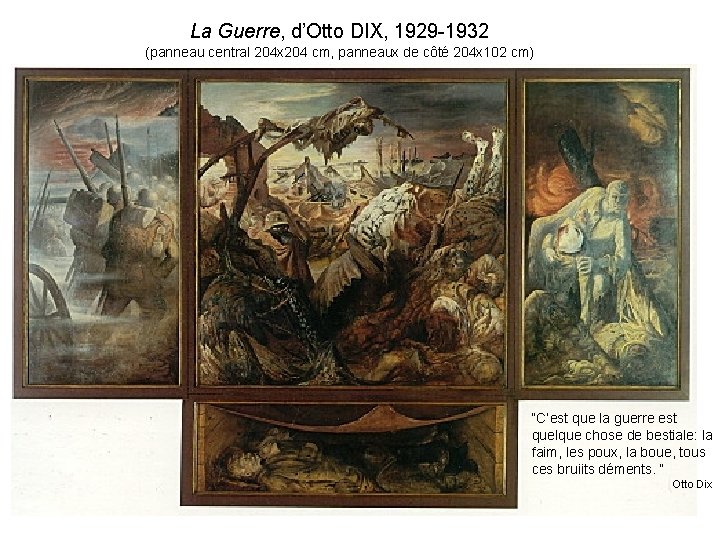 La Guerre, d’Otto DIX, 1929 -1932 (panneau central 204 x 204 cm, panneaux de