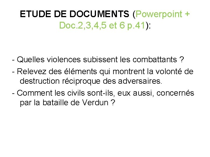 ETUDE DE DOCUMENTS (Powerpoint + Doc. 2, 3, 4, 5 et 6 p. 41):