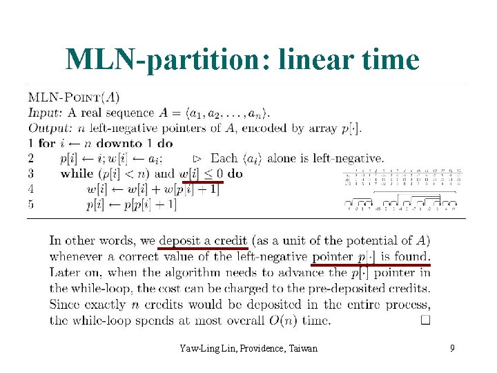 MLN-partition: linear time Yaw-Ling Lin, Providence, Taiwan 9 