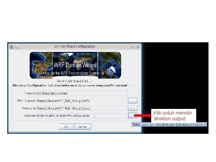 Membuat Domain Klik untuk memilih direktori output 