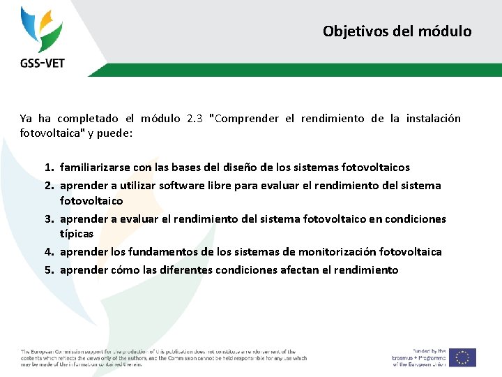 Objetivos del módulo Ya ha completado el módulo 2. 3 "Comprender el rendimiento de