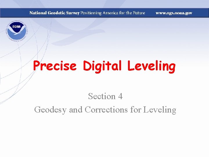 Precise Digital Leveling Section 4 Geodesy and Corrections for Leveling 