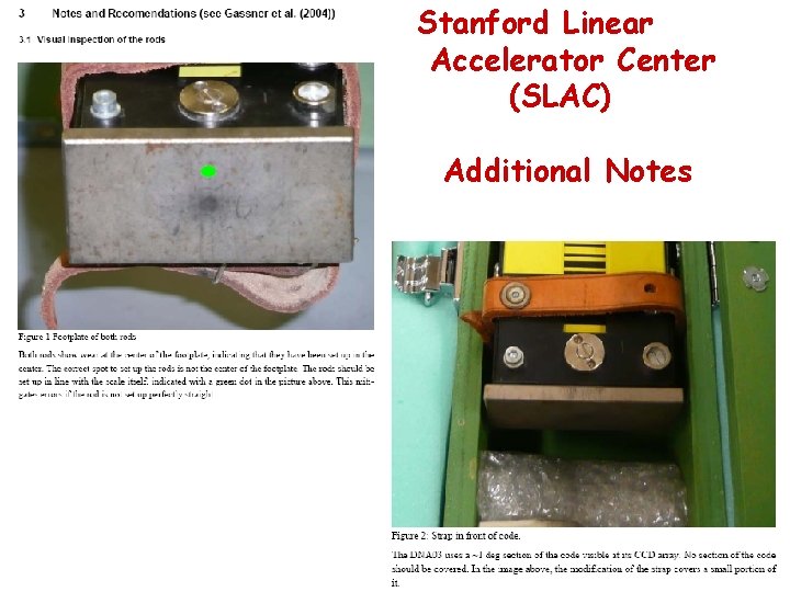 Stanford Linear Accelerator Center (SLAC) Additional Notes 