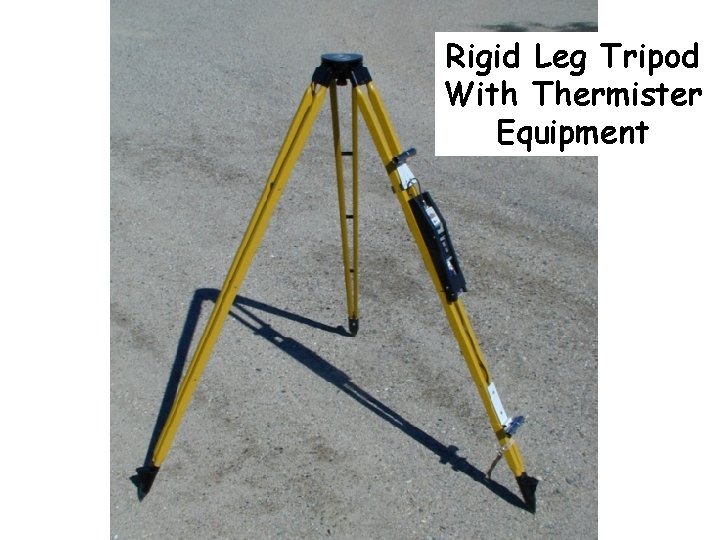 Rigid Leg Tripod With Thermister Equipment 
