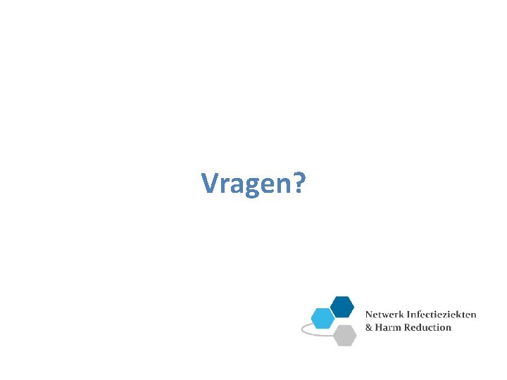 Vragen? 