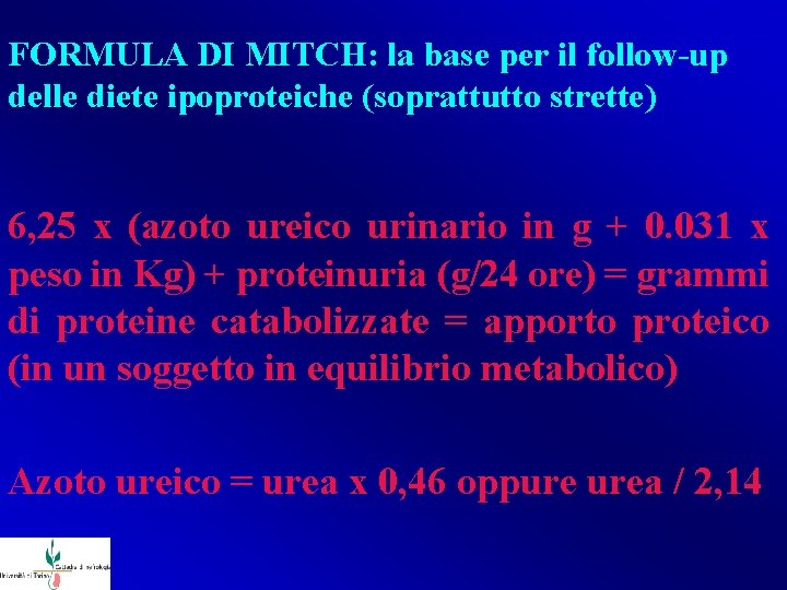 FORMULA DI MITCH: la base per il follow-up delle diete ipoproteiche (soprattutto strette) 6,