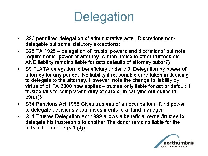 Delegation • • • S 23 permitted delegation of administrative acts. Discretions nondelegable but Delegation • • • S 23 permitted delegation of administrative acts. Discretions nondelegable but
