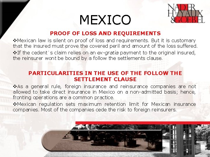 MEXICO PROOF OF LOSS AND REQUIREMENTS v. Mexican law is silent on proof of