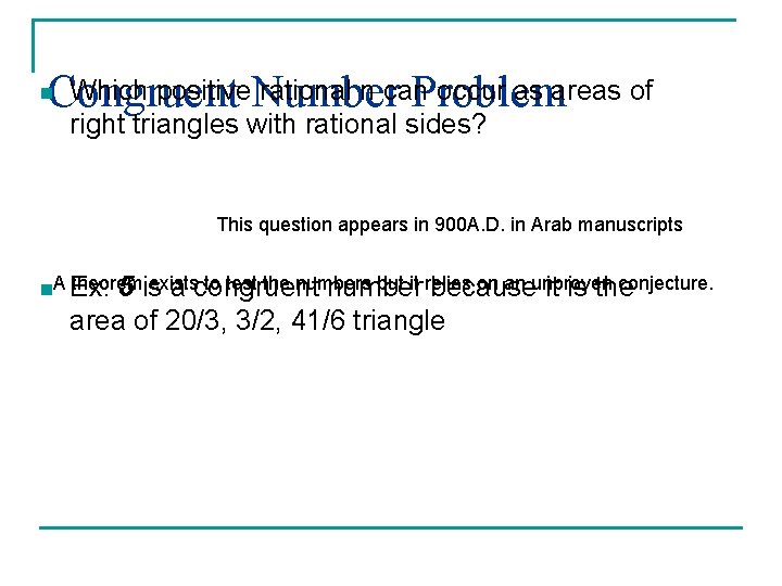 Which positive. Number rational n can occur as areas of Congruent Problem n right Which positive. Number rational n can occur as areas of Congruent Problem n right