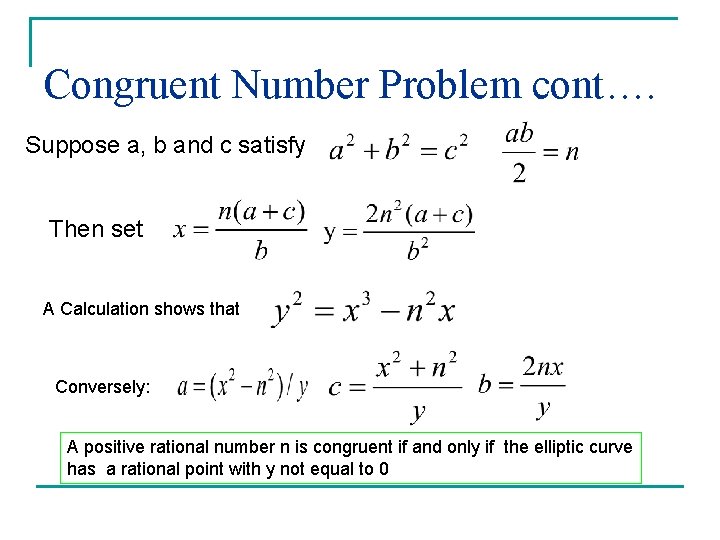 Congruent Number Problem cont…. Suppose a, b and c satisfy Then set A Calculation Congruent Number Problem cont…. Suppose a, b and c satisfy Then set A Calculation