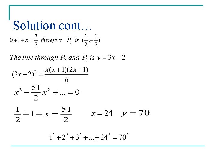 Solution cont… Solution cont…