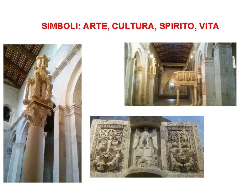 SIMBOLI: ARTE, CULTURA, SPIRITO, VITA 