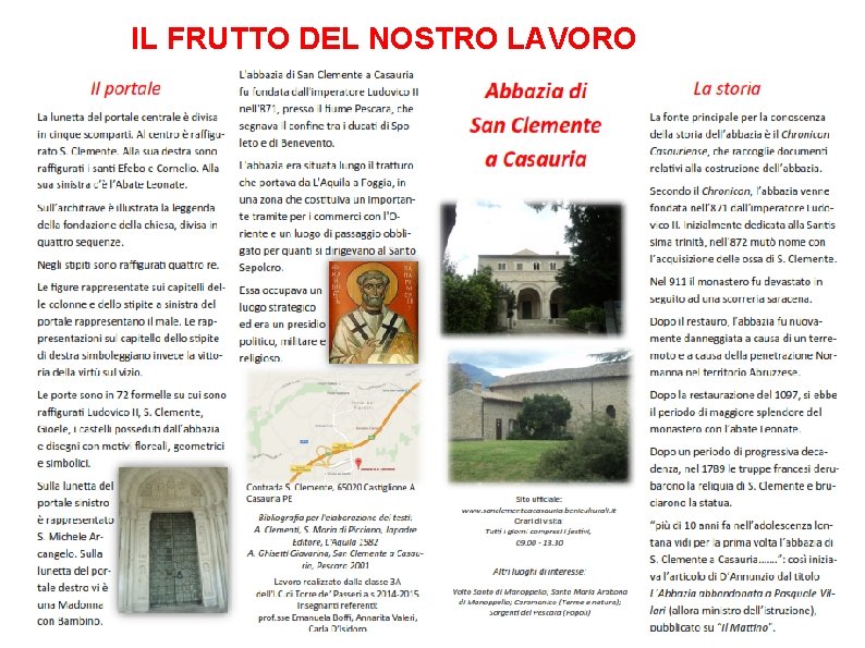 IL FRUTTO DEL NOSTRO LAVORO 