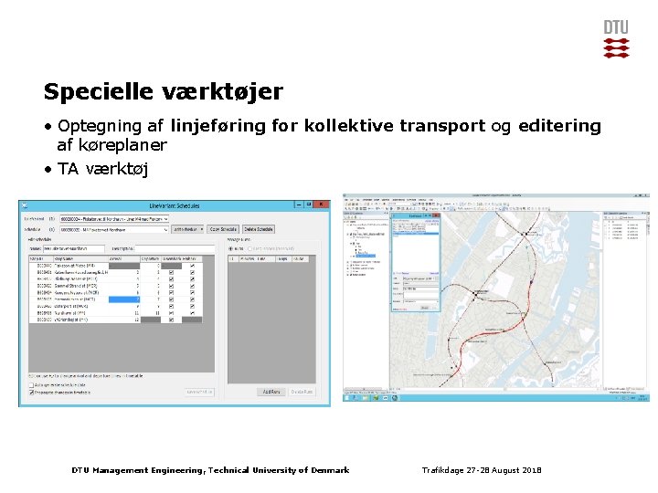 Specielle værktøjer • Optegning af linjeføring for kollektive transport og editering af køreplaner •