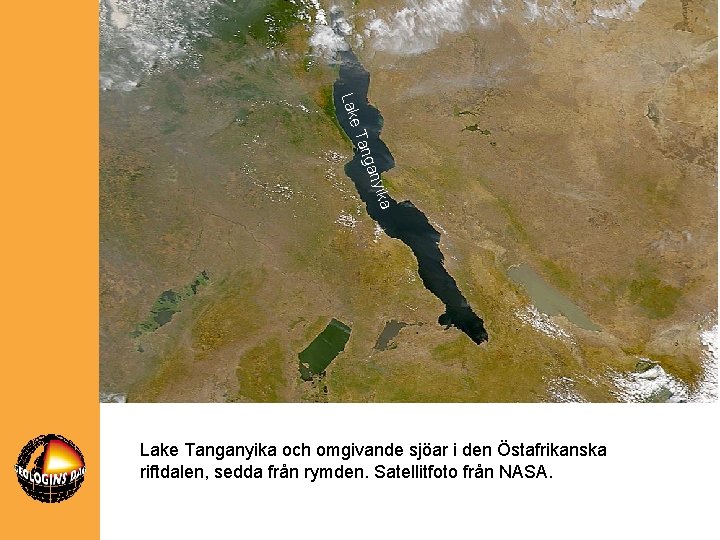 a nyik nga e Ta Lake Tanganyika och omgivande sjöar i den Östafrikanska riftdalen,