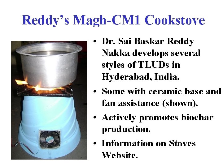 Reddy’s Magh-CM 1 Cookstove • Dr. Sai Baskar Reddy Nakka develops several styles of