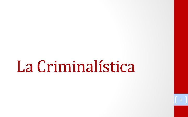 La Criminalística 1 