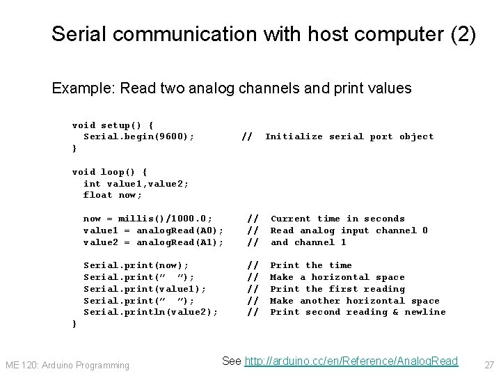 Serial communication with host computer (2) Example: Read two analog channels and print values