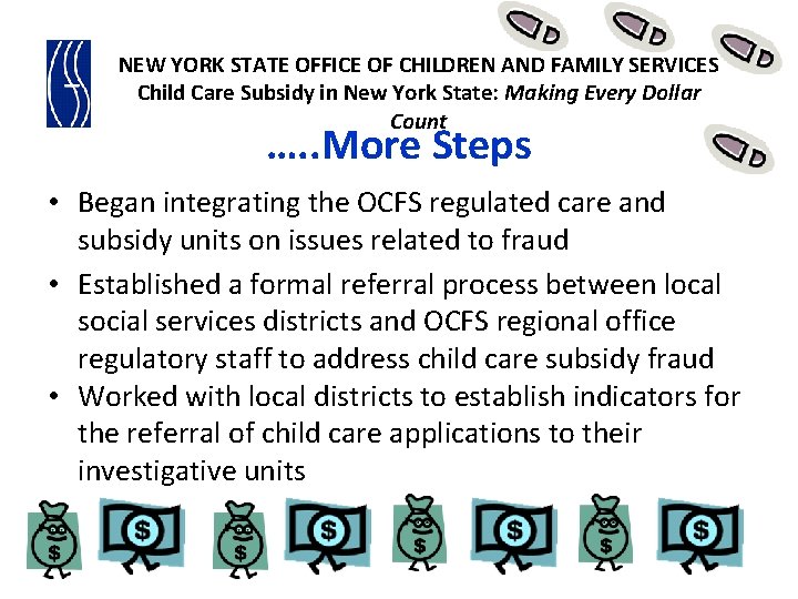 NEW YORK STATE OFFICE OF CHILDREN AND FAMILY SERVICES Child Care Subsidy in New