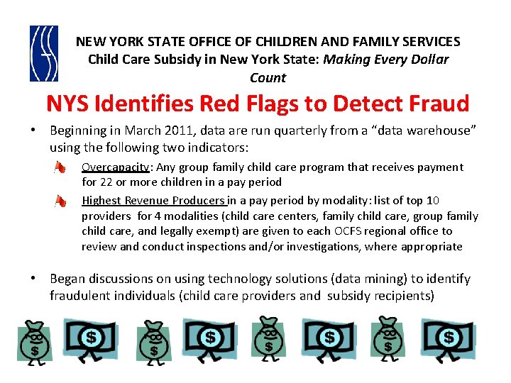 NEW YORK STATE OFFICE OF CHILDREN AND FAMILY SERVICES Child Care Subsidy in New